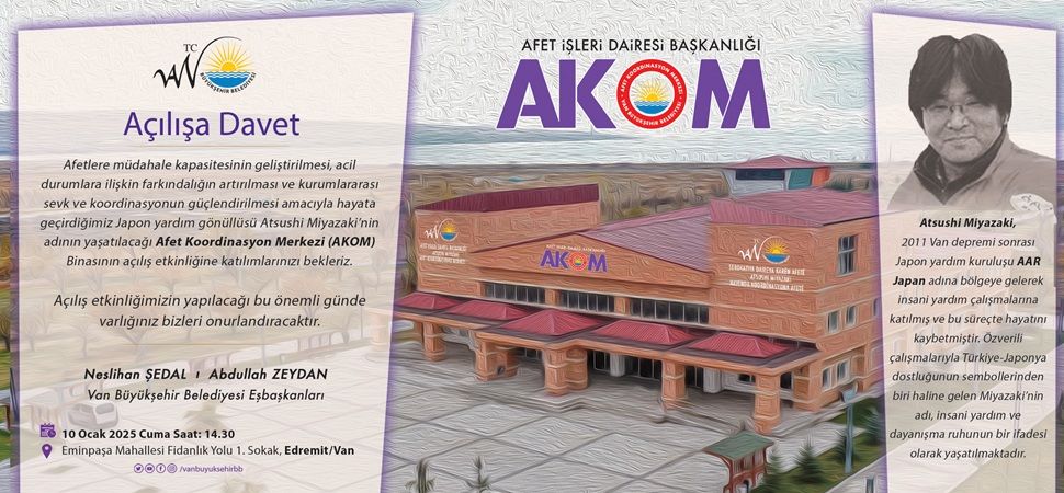 Van’da: Atsushı Mıyazakı AFET Koordinasyon Merkezi Açılıyor